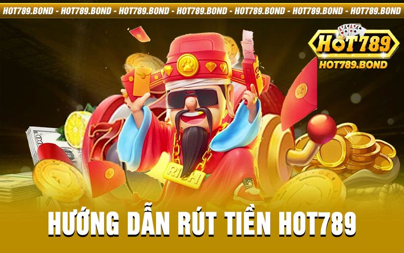 Rút tiền Hot789